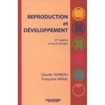 REPRODUCTION ET DEVELOPPEMENT. 3E EDITION REVUE ET CORRIGEE