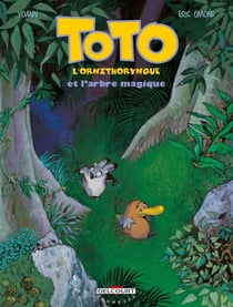 Toto l'ornithorynque Tome 1 : Toto l'ornithorynque et l'arbre magique