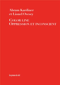Color line - oppression et inconscient