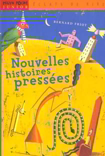 Nouvelles histoires pressées