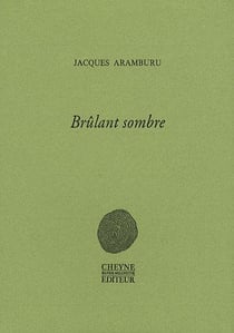 Brulant sombre