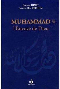 Muhammad - l'envoyé de Dieu