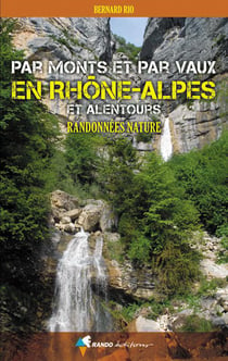 PAR MONTS ET PAR VAUX EN RHONE-ALPES