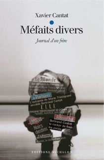 Méfaits divers - journal d'un frère