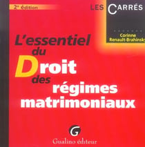 Essentiel droit des regimes matrimoniaux 2e ed. (l') (2e edition)