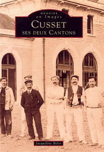 Cusset - ses deux cantons