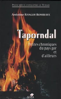 Taporndal - petites chroniques du pays gor et d'ailleurs