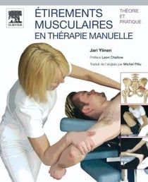 Étirements musculaires en thérapie manuelle : Théorie et pratique