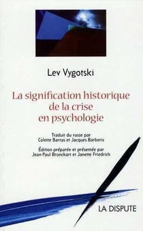 La signification historique de la crise en psychologie
