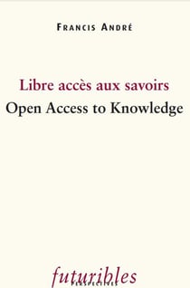 Libre accès aux savoirs - open access to knowledge