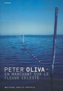 En marchant sur le fleuve celeste
