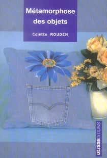 Metamorphose des objets