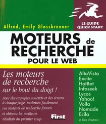 Moteurs de recherche pour le web. le guide quick start