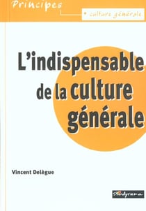 L'indispensable de la culture générale