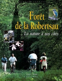 Forêt de la robertsau - la nature à nos côtés