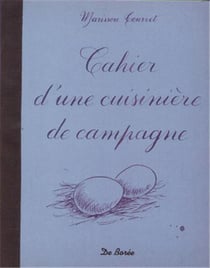 Cahier d une cuisiniere de campagne