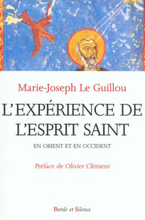 Experience de l'esprit saint en orient et en occident
