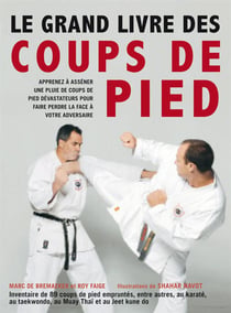 Le grand livre des coups de pied