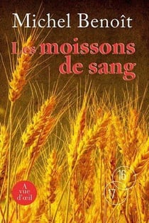 Les moissons de sang