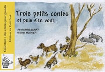 Trois petits contes et puis s'en vont...