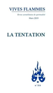 Revue Vives flammes n.314 : la tentation