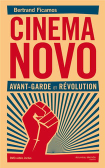 Cinéma novo - avant-garde et révolution