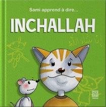 Sami apprend à dire?  : Inchallah