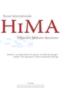 Revue internationale d'histoire militaire anciennce : les Spartiates à la guerre, au-delà du mirage