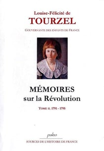 Mémoires sur la Révolution. Tome 2 (1791-1795)