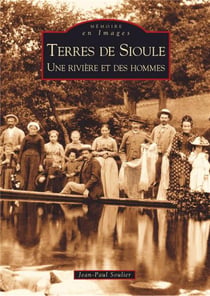Terres de Sioule - une rivière et des hommes