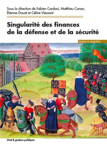 Singularités de la défense et de la sécurité, hier et aujourd'hui