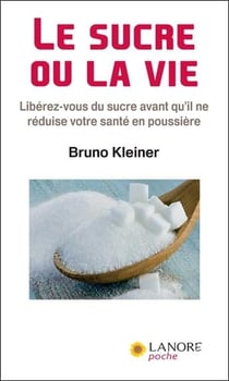 Le sucre ou la vie