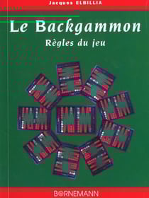 Le backgammon - regles du jeu