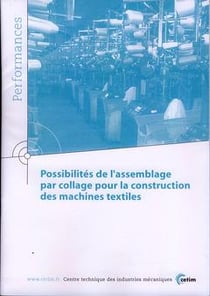 Possibilités de l'assemblage par collage pour la construction des machines textiles