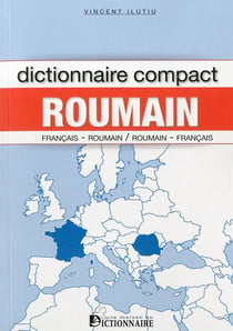 Dictionnaire compact roumain 3ed francais roumain roumain francais