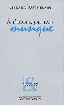 A l'école, on fait musique - partition formation musicale