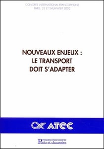 Nouveaux enjeux : le transport doit s'adapter