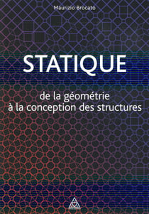 Statique - de la géométrie à la conception des structures