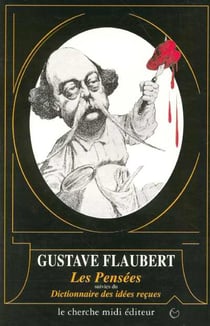 Les pensées - le dictionnaire des idées reçues