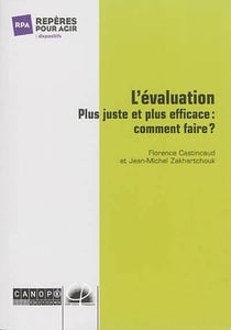 L'évaluation - plus juste et plus efficace : comment faire ?