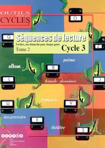 Sequences de lecture - t02 - sequences de lecture - cycle 3, cm1-cm2 - tome 2 - un titre, une demarc