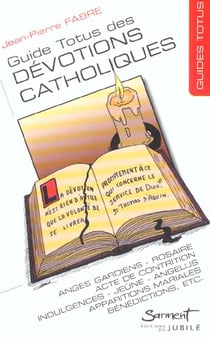Guide totus - des devotions catholiques