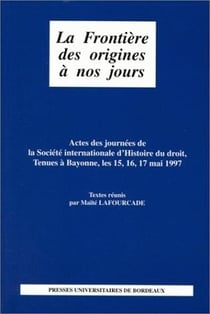 La frontière des origines à nos jours
