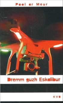 Dremm an eskalibur