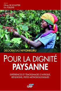 Pour la dignité paysanne - expériences et témoignages d'Afrique