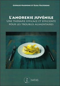 L'anorexie juvénile - une thérapie efficace et efficiente pour les troubles alimentaires