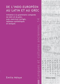 De l'indo-européen au latin et au grec