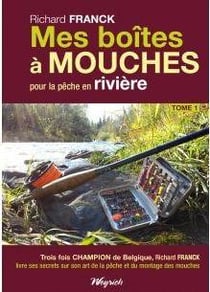 Mes boites à mouches t.1 : pêche en rivière
