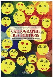 Cartographie des émotions : Propositions linguistiques et sociolinguistiques