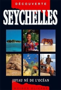 Seychelles - joyau né de l'océan
